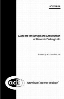 ACI 330R-08: راهنمای برای طراحی و ساخت پارکینگ های بتنی لاتACI 330R-08: Guide for the Design and Construction of Concrete Parking Lots