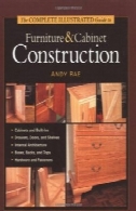 راهنمای مصور کامل مبلمان و تجهیزات از u0026 amp؛ ساخت و ساز کابینهThe complete illustrated guide to furniture & cabinet construction