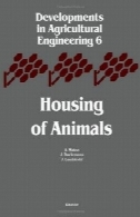 مسکن از حیوانات: ساخت و تجهیز خانه حیواناتHousing of Animals: Construction and Equipment of Animal Houses