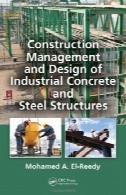 مدیریت ساخت و ساز و طراحی صنعتی بتن و سازه های فلزیConstruction Management and Design of Industrial Concrete and Steel Structures
