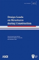 بارهای سازه ساخت طراحیDesign Loads on Structures during Construction