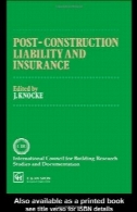 پس از ساخت و ساز مسئولیت و بیمه ( موسسه سوئدی ملی تحقیقات ساختمان )Post-Construction Liability and Insurance (The National Swedish Institute for Building Research)