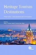 مقصدهای گردشگری میراث: حفظ، ارتباطات و توسعهHeritage tourism destinations: preservation, communication and development