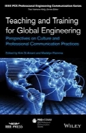 آموزش و آموزش برای مهندسی جهانی: دیدگاه فرهنگ و شیوه های حرفه ای ارتباطاتTeaching and Training for Global Engineering: Perspectives on Culture and Professional Communication Practices
