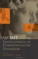 دانشنامه MIT اختلالات ارتباطیThe MIT encyclopedia of communication disorders