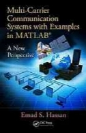 سیستم های ارتباطی چند حامل با نمونه در MATLAB: یک چشم انداز جدیدMulti-carrier communication systems with examples in MATLAB : a new perspective