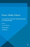 انرژی، رسانه، فرهنگ: دیدگاه انتقادی از اقتصاد سیاسی ارتباطاتPower, Media, Culture: A Critical View from the Political Economy of Communication