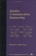 ارتباطات ماهواره ای مهندسی (پردازش سیگنال و ارتباطات، 16)Satellite Communication Engineering (Signal Processing and Communication, 16)