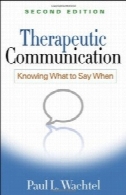 ارتباط درمانی : دانستن چه می گویند وقتیTherapeutic Communication: Knowing What to Say When