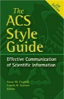 به ACS راهنمای سبک: ارتباط موثر از اطلاعات علمی، نسخه 3 (یک نشریه انجمن شیمی آمریکا)The ACS Style Guide: Effective Communication of Scientific Information, 3rd Edition (An American Chemical Society Publication)
