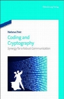برنامه نویسی و رمزنگاری : همکاری برای یک ارتباط قویCoding and Cryptography: Synergy for a Robust Communication