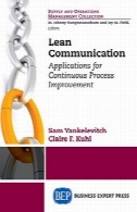 ناب ارتباطات: برنامه های کاربردی برای بهبود فرایند مداومLean Communication : Applications for Continuous Process Improvement