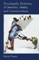 دانشنامه نشانه شناسی، رسانه و ارتباطاتEncyclopedic Dictionary of Semiotics, Media, and Communication