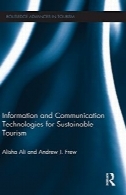 فناوری اطلاعات و ارتباطات برای گردشگری پایدارInformation and Communication Technologies for Sustainable Tourism