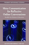 متا ارتباطی برای مکالمات آنلاین انعکاسی: مدل آموزش از راه دورMeta-Communication for Reflective Online Conversations: Models for Distance Education
