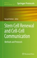سلول های بنیادی تجدید و سلول-سلول ارتباطات: روش ها و پروتکلStem Cell Renewal and Cell-Cell Communication: Methods and Protocols