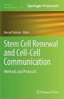 سلول های بنیادی تجدید و سلول-سلول ارتباطات: روش ها و پروتکلStem Cell Renewal and Cell-Cell Communication: Methods and Protocols