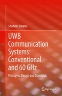 سیستم UWB ارتباطات: معمولی و 60 گیگاهرتز: اصول، طراحی و استانداردهاUWB Communication Systems: Conventional and 60 GHz: Principles, Design and Standards