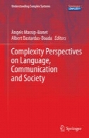 دیدگاه پیچیدگی در زبان ، ارتباطات و جامعهComplexity Perspectives on Language, Communication and Society