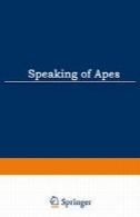 صحبت از میمون : یک گلچین انتقادی ارتباط دو طرفه با مردSpeaking of Apes: A Critical Anthology of Two-Way Communication with Man