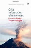 مدیریت اطلاعات بحران است. ارتباطات و فن آوریCrisis Information Management. Communication and Technologies