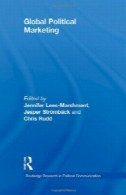 بازاریابی سیاسی جهانی (روتلج پژوهش در ارتباطات سیاسی)Global Political Marketing (Routledge Research in Political Communication)
