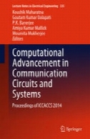 محاسباتی پیشرفت در مدارهای مخابرات و ارتباطات و سیستم های : مجموعه مقالات ICCACCS 2014Computational Advancement in Communication Circuits and Systems: Proceedings of ICCACCS 2014