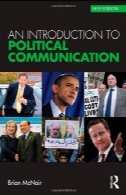 سیاسی ارتباطات بسته نرم افزاری: مقدمه ای بر ارتباطات سیاسی (ارتباطات و جامعه)Political Communication Bundle: An Introduction to Political Communication (Communication and Society)
