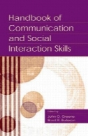 راهنمای ارتباط و تعامل مهارت های (روتلج ارتباطات سری )Handbook of Communication and Social Interaction Skills (Routledge Communication Series)