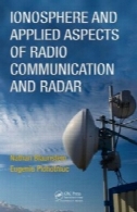 یونوسفر و جنبه های کاربردی ارتباطات رادیویی و رادارIonosphere and applied aspects of radio communication and radar