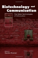 بیوتکنولوژی و ارتباطات: متا فن آوری اطلاعاتBiotechnology and Communication: The Meta-Technologies of Information