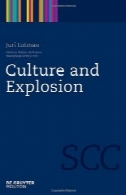 فرهنگ و انفجار (نشانه شناسی ارتباط و شناخت)Culture and Explosion (Semiotics, Communication and Cognition)