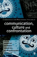 ارتباط فرهنگ و مقابله (فرآیندهای ارتباطی)Communication, Culture and Confrontation (Communication Processes)
