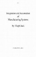 ادغام به طور خودکار و سیستم های تولیدIntegration and automation of manufacturing systems