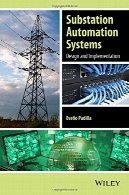 سیستم های اتوماسیون پست: طراحی و پیاده سازیSubstation Automation Systems: Design and Implementation