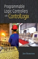 کنترل اتوماسیون قابل برنامه ریزی با ControlLogixProgrammable Automation Controllers with ControlLogix