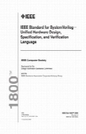 استاندارد IEEE 1800-2009 برای SystemVerilog - سخت افزار یکپارچه طراحی، مشخصات، و زبان تاییدIEEE standard 1800-2009 for SystemVerilog--unified hardware design, specification, and verification language