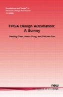 FPGA طراحی خودکار (مبانی و روند آن در الکترونیک اتوماسیون طراحی)FPGA Design Automation (Foundations and Trends in Electronic Design Automation)