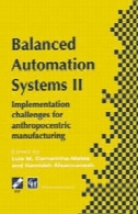 متوازن سیستم های اتوماسیون دوم: چالش های پیاده سازی برای تولید انسانBalanced Automation Systems II: Implementation challenges for anthropocentric manufacturing