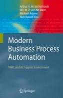 مدرن اتوماسیون فرآیند کسب و کار: ضجه و محیط زیست حمایت خود راModern Business Process Automation: YAWL and its Support Environment