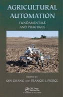 کشاورزی اتوماسیون : اصول و روش هاAgricultural Automation: Fundamentals and Practices