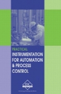 ابزار دقیق کاربردی برای کنترل اتوماسیون و فرآیندPractical Instrumentation for Automation and Process Control