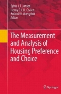 اندازه گیری و تجزیه و تحلیل اولویت مسکن و انتخابThe Measurement and Analysis of Housing Preference and Choice