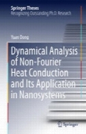 تحلیل دینامیکی غیر فوریه هدایت گرمایی و کاربرد آن در نانوسیستمDynamical Analysis of Non-Fourier Heat Conduction and Its Application in Nanosystems