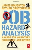 کار تجزیه و تحلیل خطر : راهنمایی برای انطباق داوطلبانه و فراتر از آنJob Hazard Analysis: A guide for voluntary compliance and beyond