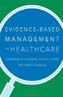 مبتنی بر شواهد مدیریت در بهداشت و درمانEvidence-Based Management in Healthcare
