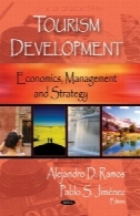 توسعه گردشگری: اقتصاد، مدیریت و استراتژیTourism Development: Economics, Management and Strategy