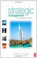 مدیریت استراتژیک برای مهمان نوازی و گردشگریStrategic Management for Hospitality and Tourism