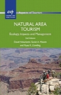 طبیعی گردشگری منطقه : بوم شناسی، اثرات و مدیریتNatural Area Tourism: Ecology, Impacts and Management