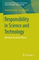 مسئولیت در علم و صنعت: عناصر یک نظریه اجتماعیResponsibility in Science and Technology: Elements of a Social Theory